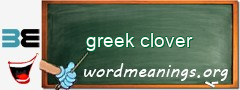 WordMeaning blackboard for greek clover